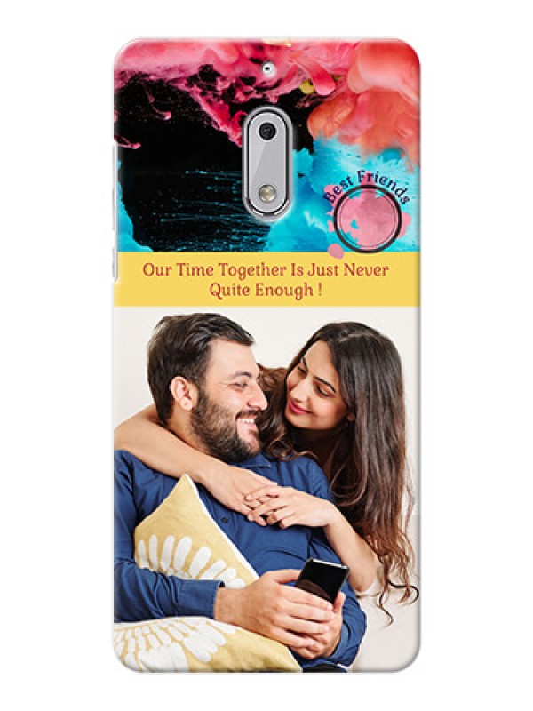 Custom Nokia 6 best friends quote with acrylic painting Design