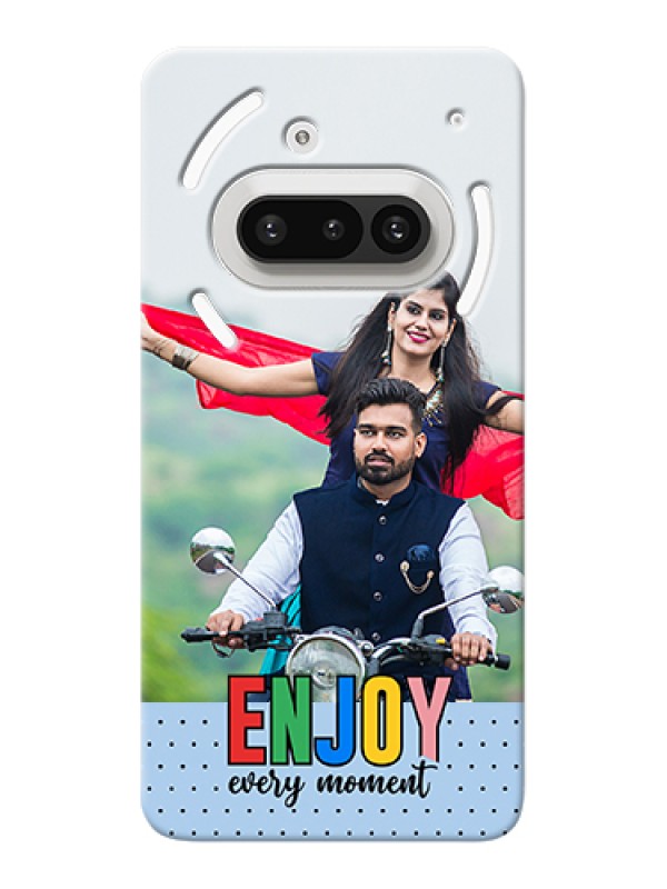 Custom Nothing Phone 3A 5G Custom Hard Phone Case - Enjoy Every Moment Design