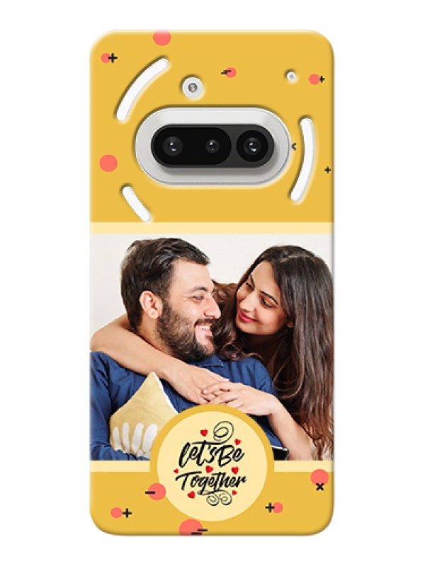 Custom Nothing Phone 3A 5G Custom Hard Phone Case - Lets Be Together Design