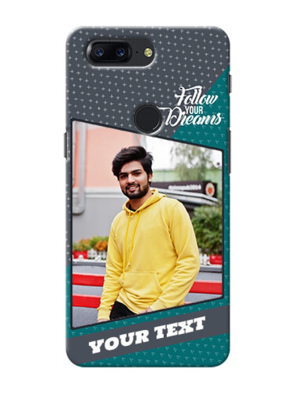 Custom One Plus 5T 2 colour background with different patterns and dreams quote Design