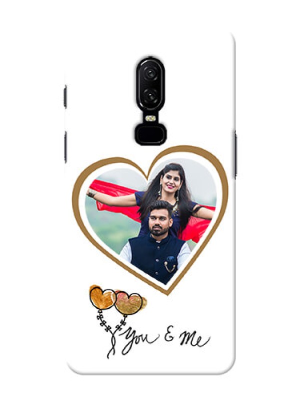 Custom One Plus 6 You And Me Mobile Back Case Design