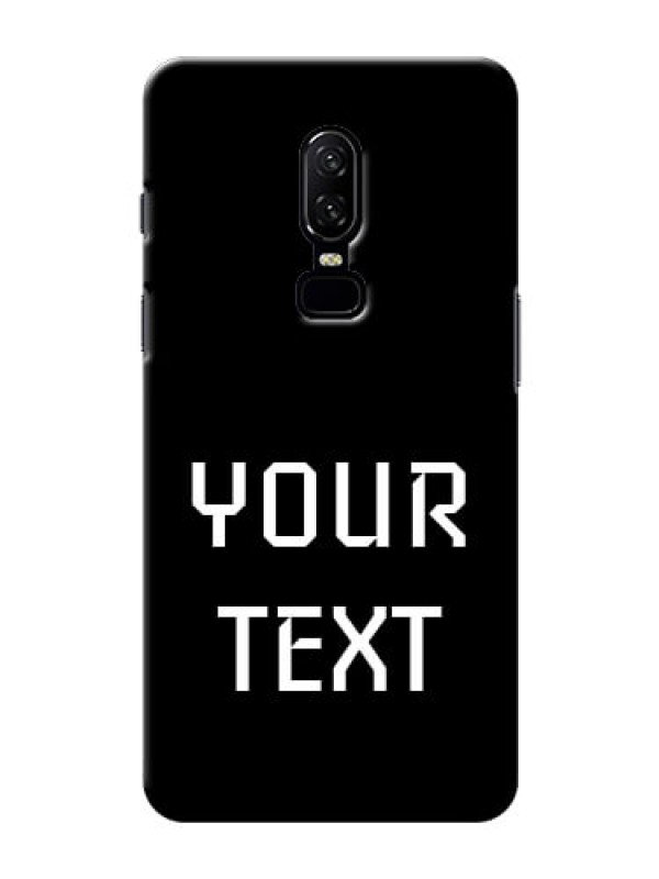 Custom One Plus 6 Your Name on Phone Case