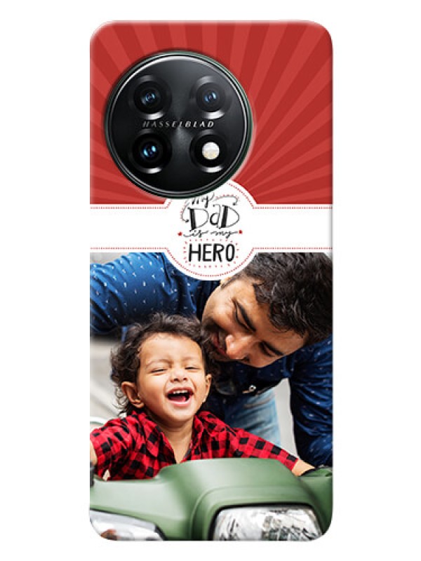 Custom OnePlus 11 5G custom mobile phone cases: My Dad Hero Design