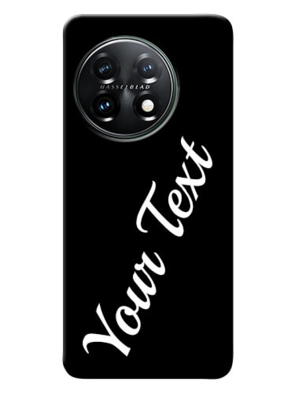 Custom OnePlus 11 5G Custom Mobile Cover with Your Name