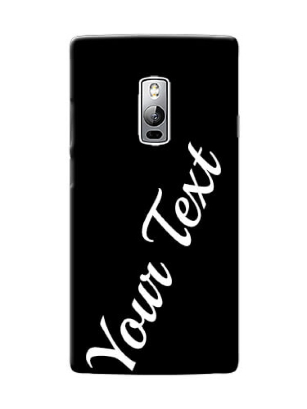 Custom Oneplus 2 Custom Mobile Cover with Your Name