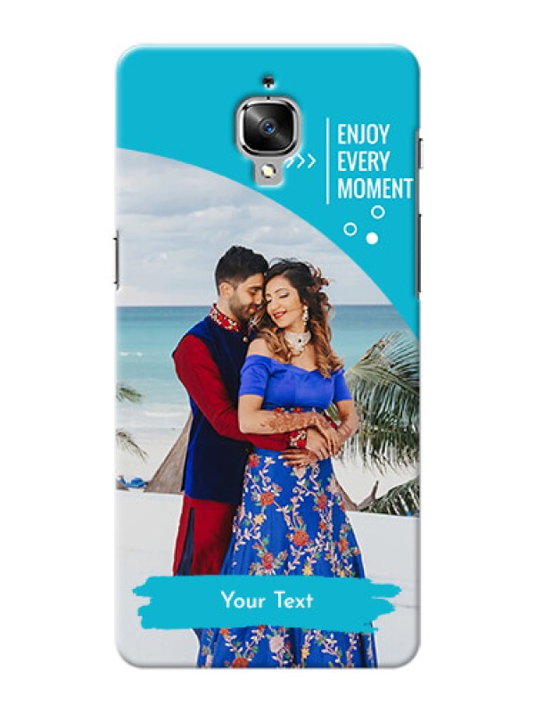 Custom OnePlus 3 enjoy every moment Design