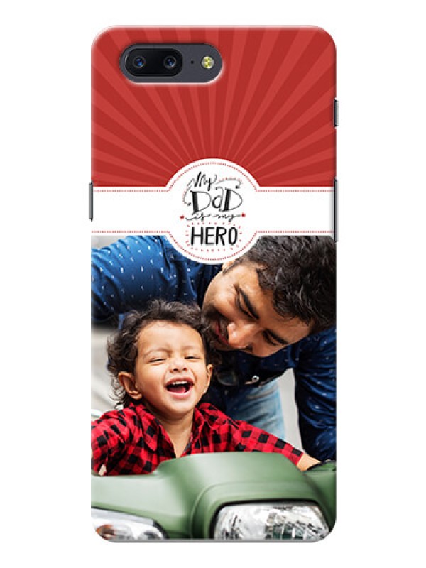 Custom OnePlus 5 my dad hero Design
