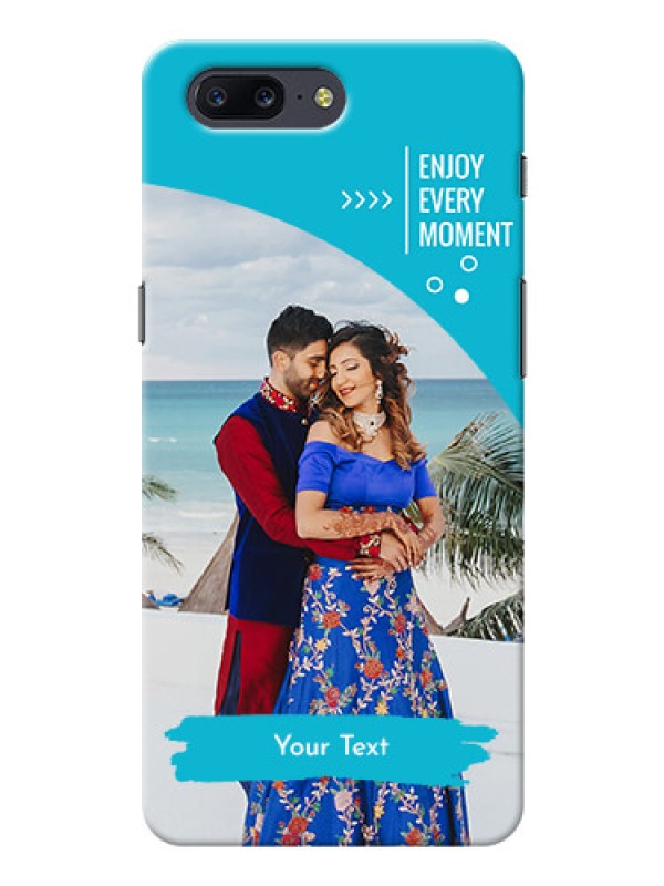Custom OnePlus 5 enjoy every moment Design
