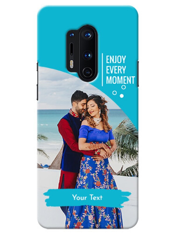 Custom OnePlus 8 Pro Personalized Phone Covers: Happy Moment Design