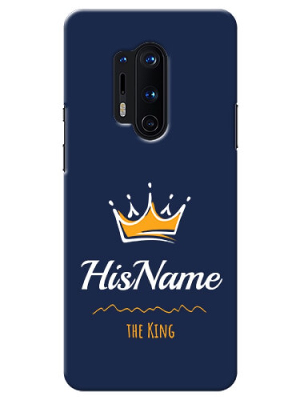 Custom OnePlus 8 Pro King Phone Case with Name