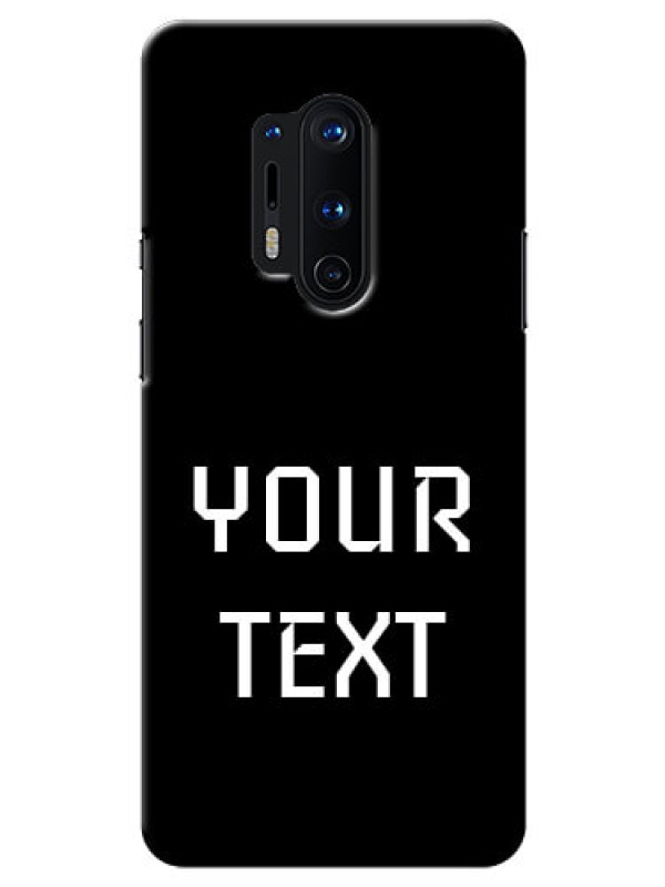 Custom OnePlus 8 Pro Your Name on Phone Case