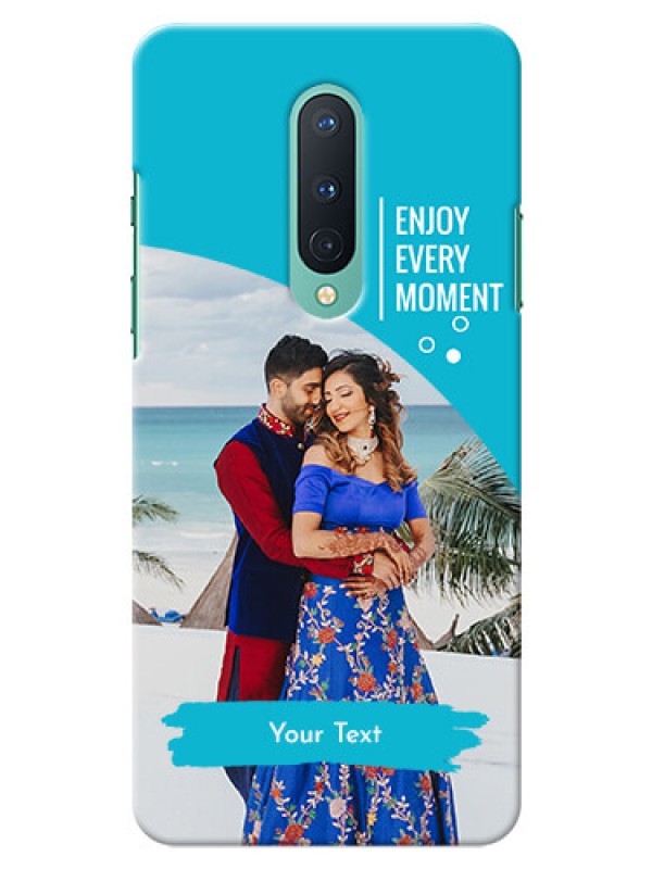 Custom OnePlus 8 Personalized Phone Covers: Happy Moment Design