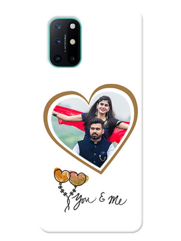 Custom OnePlus 8T customized phone cases: You & Me Design