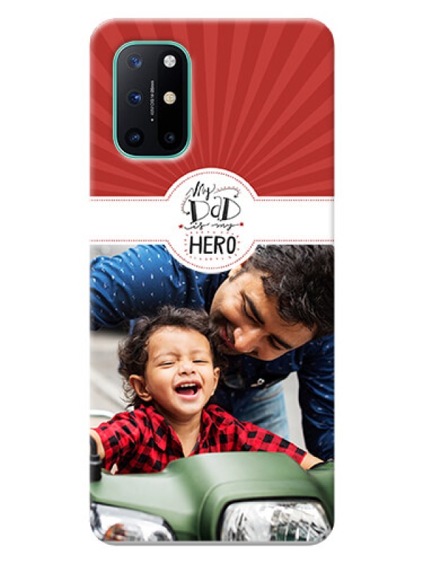 Custom OnePlus 8T custom mobile phone cases: My Dad Hero Design