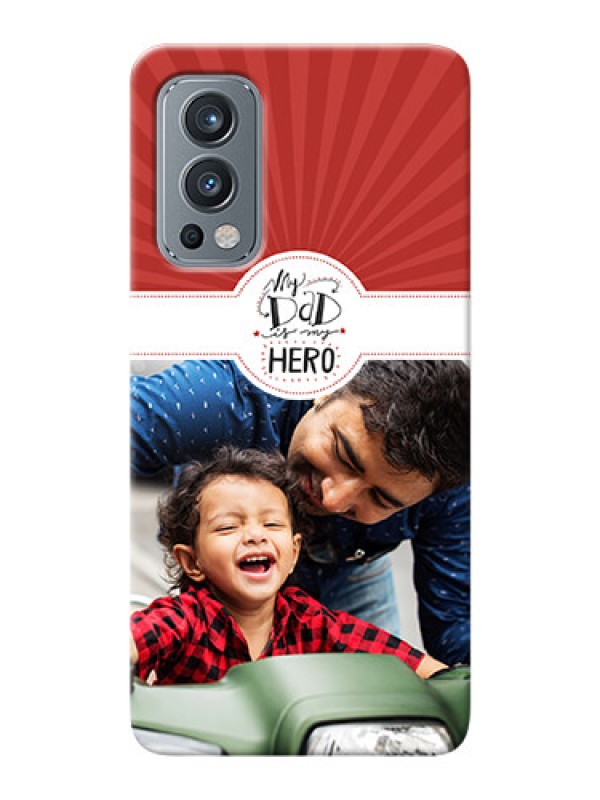 Custom OnePlus Nord 2 5G custom mobile phone cases: My Dad Hero Design