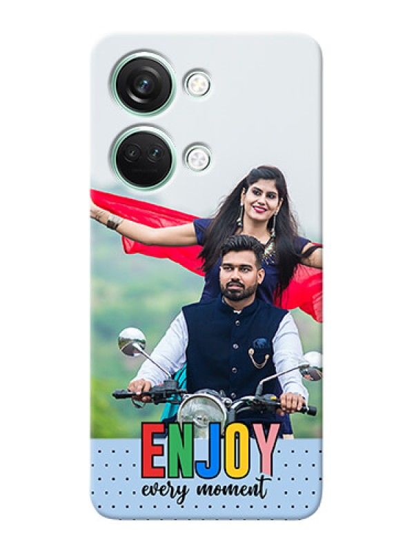 Custom OnePlus Nord 3 5G Photo Printing on Case with Enjoy Every Moment Design