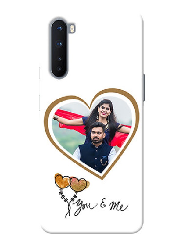Custom OnePlus Nord customized phone cases: You & Me Design