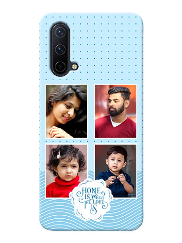 Custom OnePlus Nord Ce 5G Custom Phone Covers: Cute love quote with 4 pic upload Design