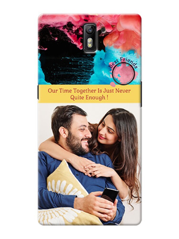 Custom OnePlus One best friends quote with acrylic painting Design