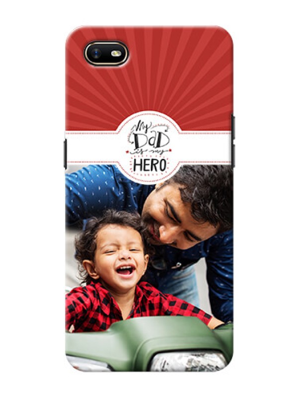 Custom Oppo A1K custom mobile phone cases: My Dad Hero Design