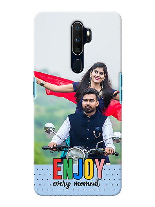 Custom Oppo A5 2020 Phone Back Covers: Enjoy Every Moment Design