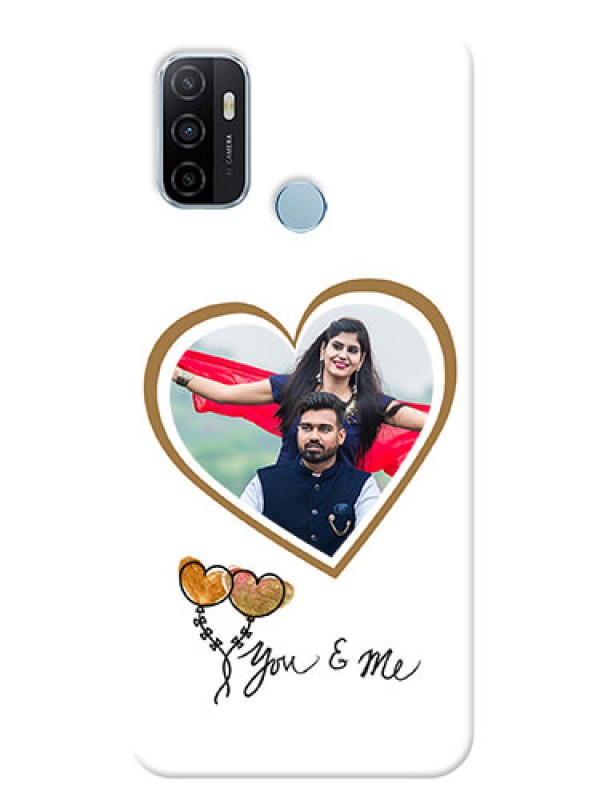 Custom Oppo A53 customized phone cases: You & Me Design