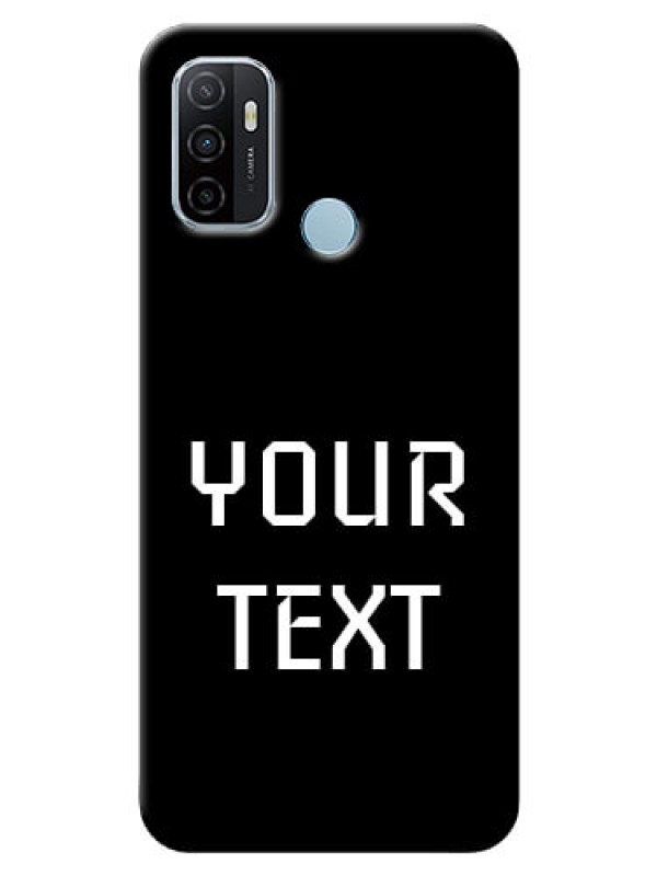 Custom Oppo A53 Your Name on Phone Case