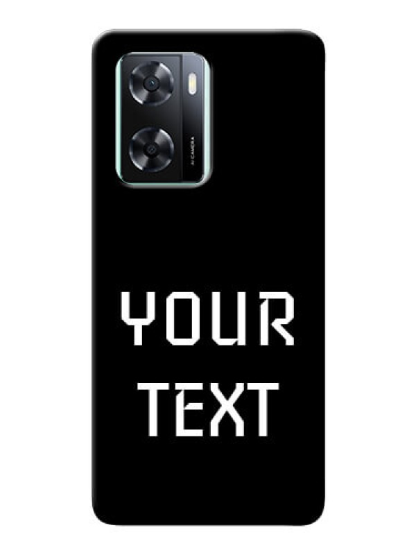 Custom Oppo A57 2022 Your Name on Phone Case