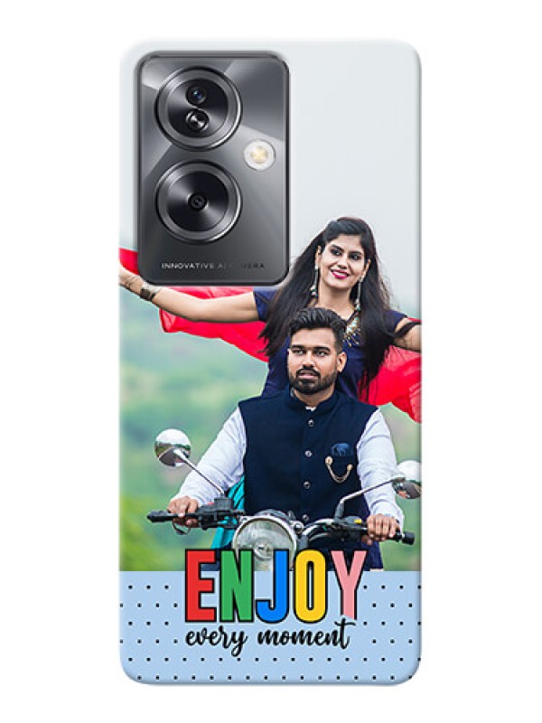 Custom Oppo A79 5G Photo Printing on Case with Enjoy Every Moment Design