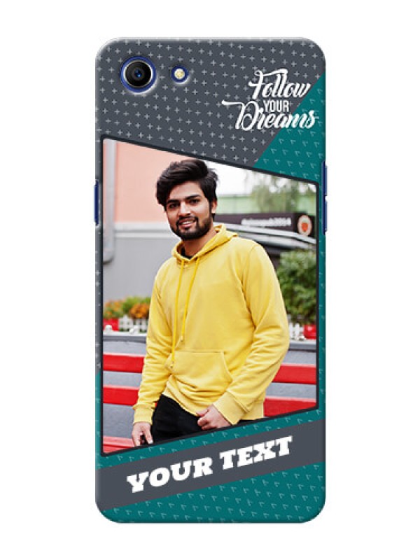 Custom Oppo A83 2 colour background with different patterns and dreams quote Design