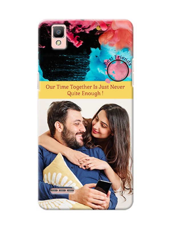 Custom Oppo F1 best friends quote with acrylic painting Design