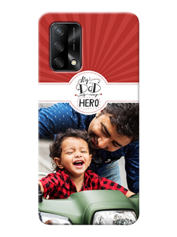 Custom Oppo F19 custom mobile phone cases: My Dad Hero Design