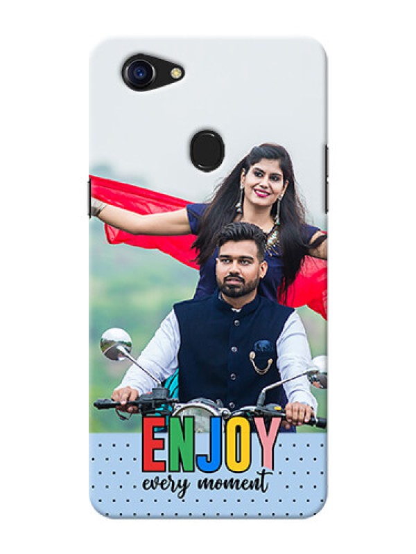 Custom Oppo F5 Youth Phone Back Covers: Enjoy Every Moment Design