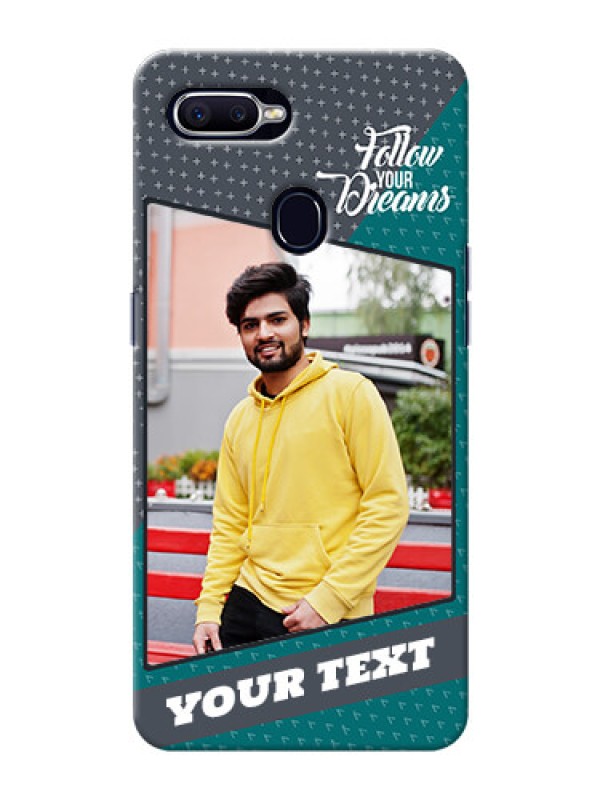 Custom Oppo F9 2 colour background with different patterns and dreams quote Design