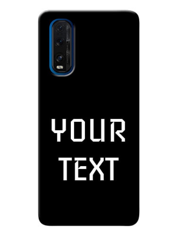 Custom Oppo Find X2 Your Name on Phone Case