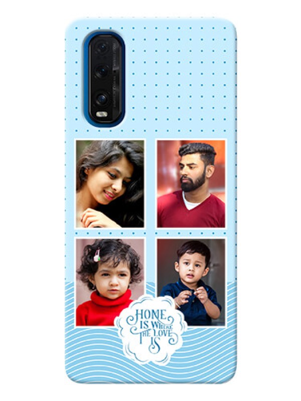 Custom Oppo Find X2 Custom Phone Covers: Cute love quote with 4 pic upload Design