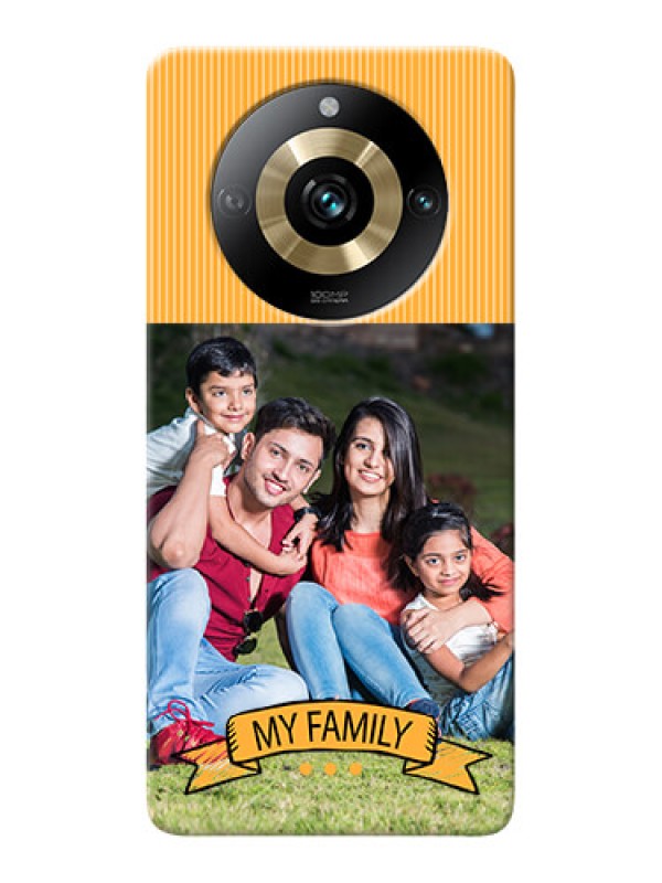 Custom Realme 11 Pro 5G Personalized Mobile Cases: My Family Design