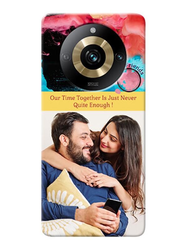 Custom Realme 11 Pro 5G Mobile Cases: Quote with Acrylic Painting Design