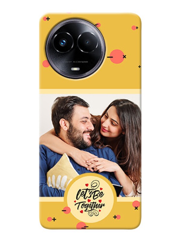 Custom Realme Narzo 60x 5G Photo Printing on Case with Lets be Together Design