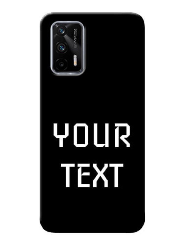 Custom Realme X7 Max 5G Your Name on Phone Case