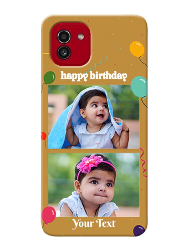 Custom Galaxy A03 Phone Covers: Image Holder with Birthday Celebrations Design