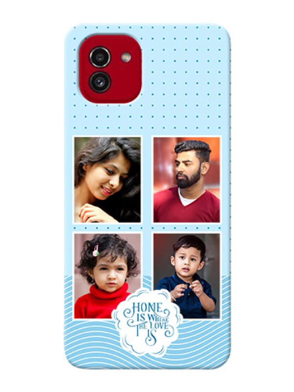 Custom Galaxy A03 Custom Phone Covers: Cute love quote with 4 pic upload Design