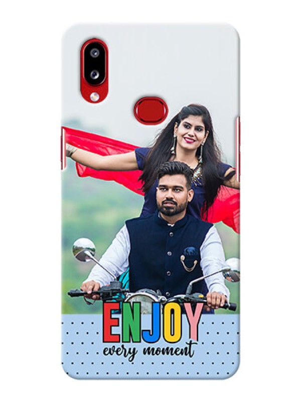 Custom Galaxy A10S Phone Back Covers: Enjoy Every Moment Design