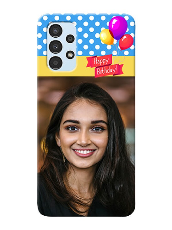 Custom Galaxy A13 custom mobile back covers: Happy Birthday Design
