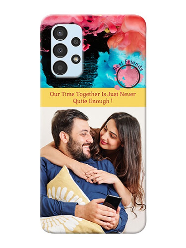 Custom Galaxy A13 Mobile Cases: Quote with Acrylic Painting Design