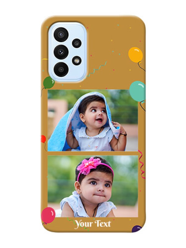 Custom Galaxy A23 Phone Covers: Image Holder with Birthday Celebrations Design