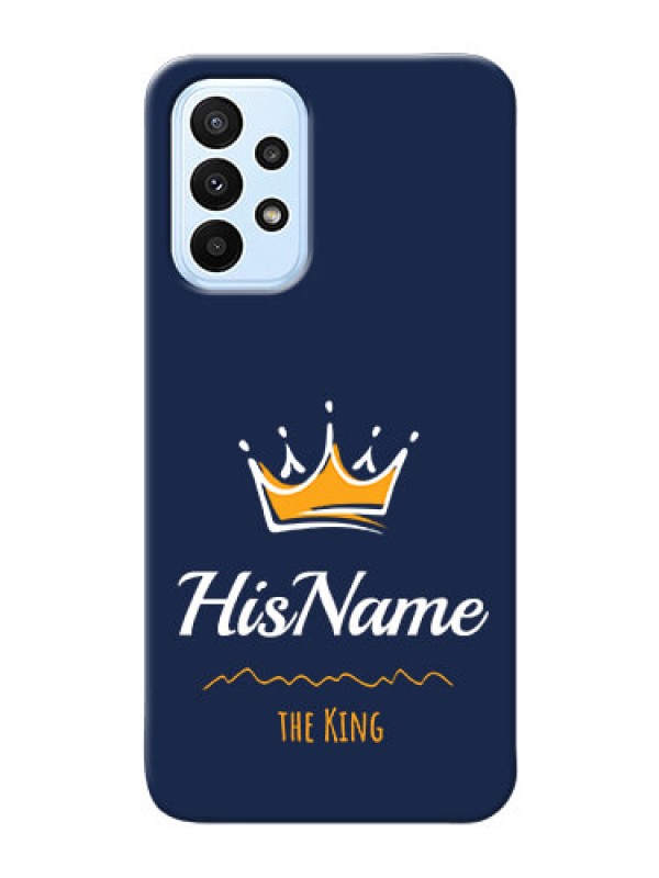 Custom Galaxy A23 King Phone Case with Name