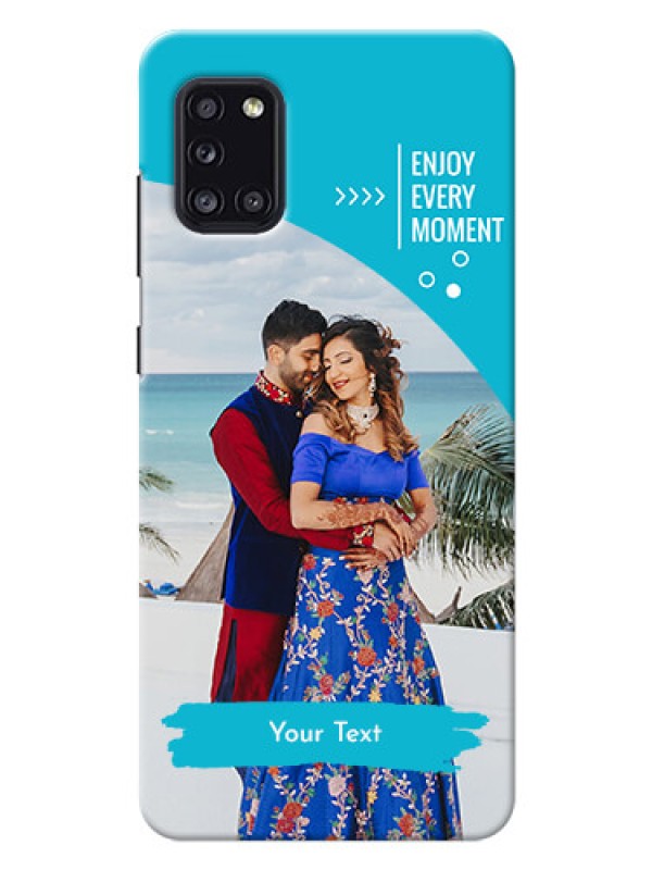 Custom Galaxy A31 Personalized Phone Covers: Happy Moment Design