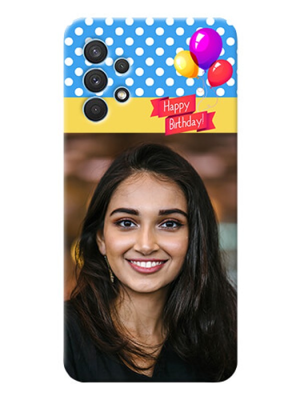 Custom Galaxy A32 custom mobile back covers: Happy Birthday Design
