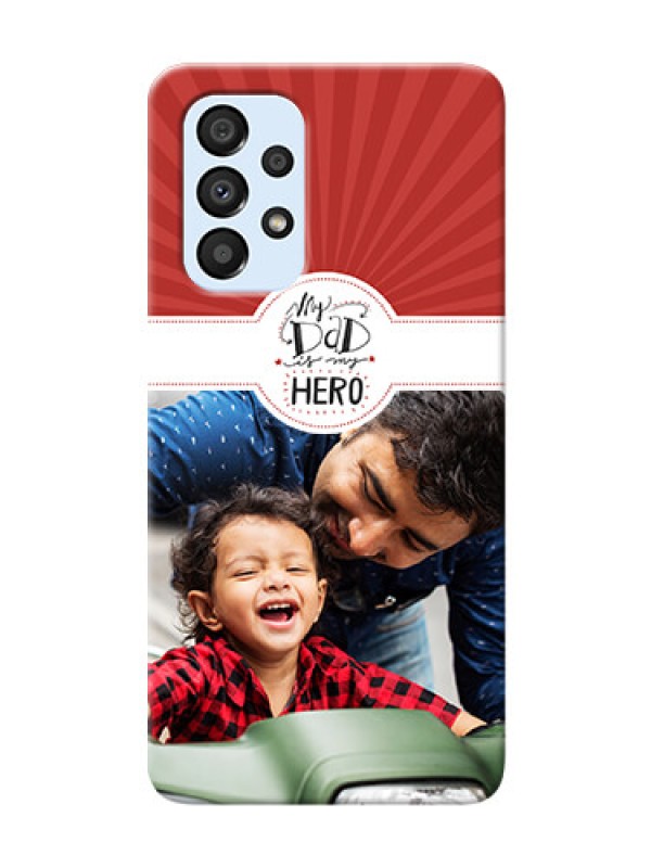 Custom Galaxy A33 5G custom mobile phone cases: My Dad Hero Design